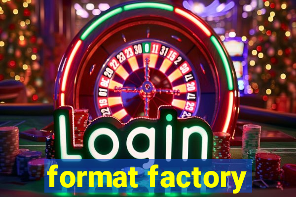 format factory